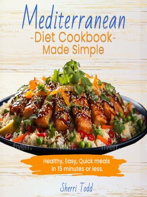 cover image of Mediterranean Diet Cookbook Made Simple